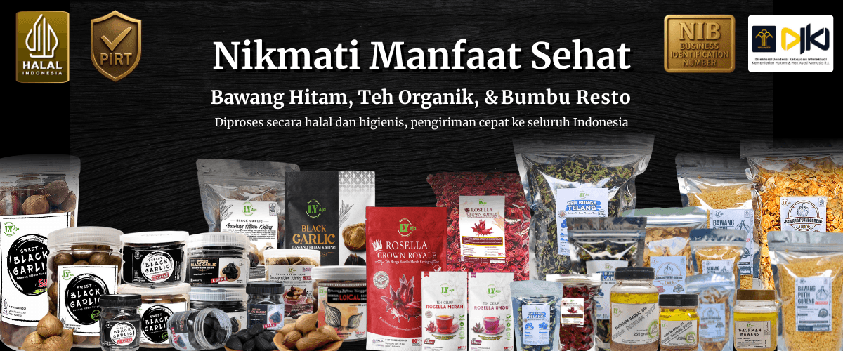 manfaat sehat produk LY Aja bawang hitam teh organik bumbu resto
