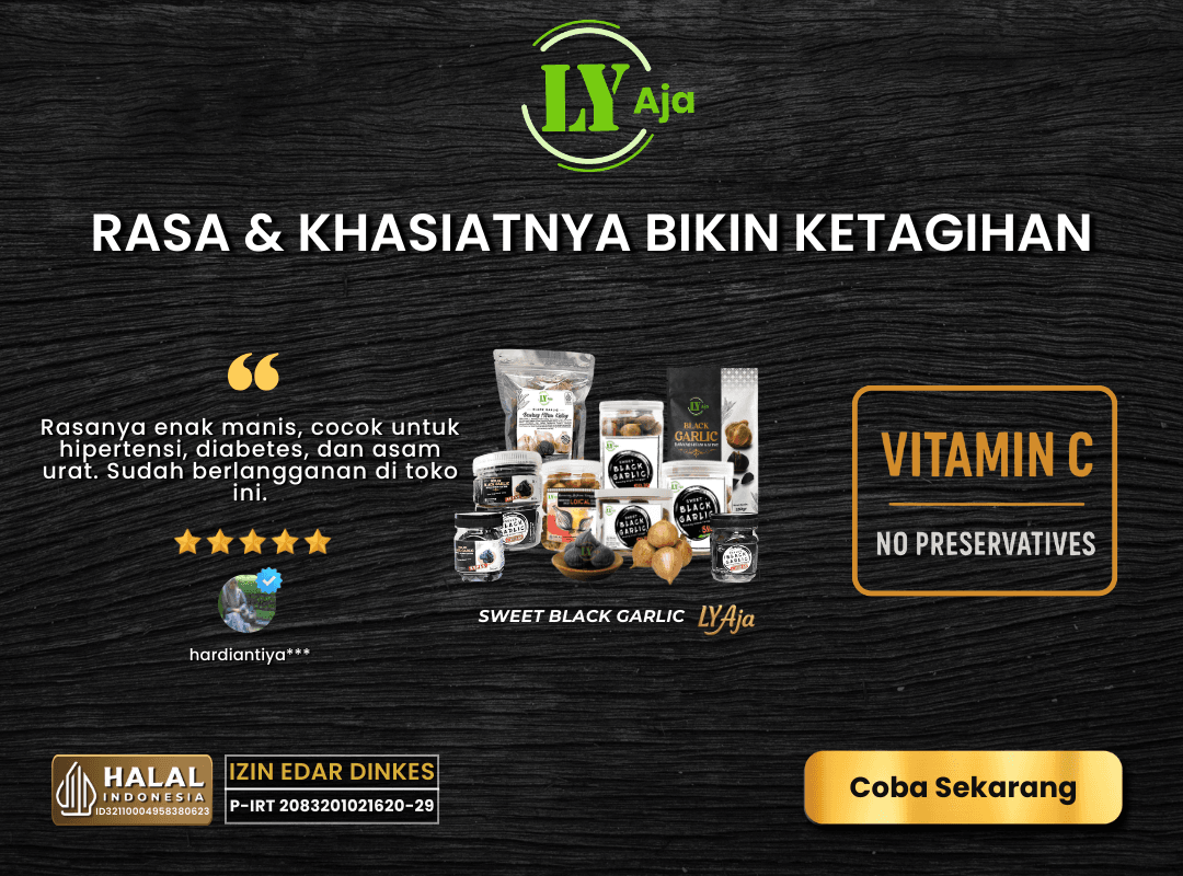 Testimoni pelanggan LY Aja: Rasa dan khasiatnya bikin ketagihan setelah konsumsi rutin bawang hitam