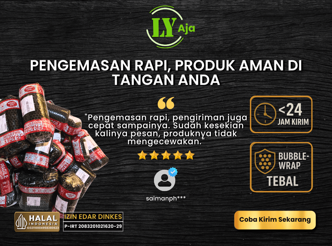 Pelanggan LY Aja mengapresiasi pengemasan rapi dan produk yang selalu aman sampai tujuan