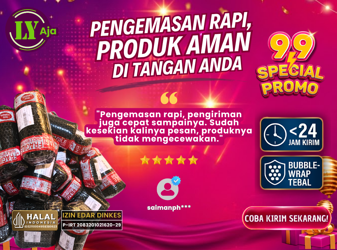 Pelanggan LY Aja mengapresiasi pengemasan rapi dan produk yang selalu aman sampai tujuan